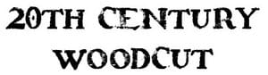 20th-century-woodcut 20th-century-woodcut